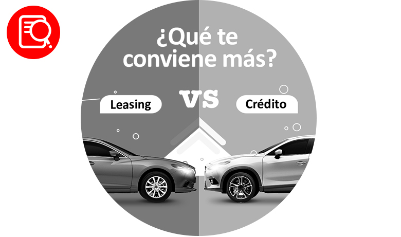 Leasing vs crédito automotriz ¿qué te conviene más?